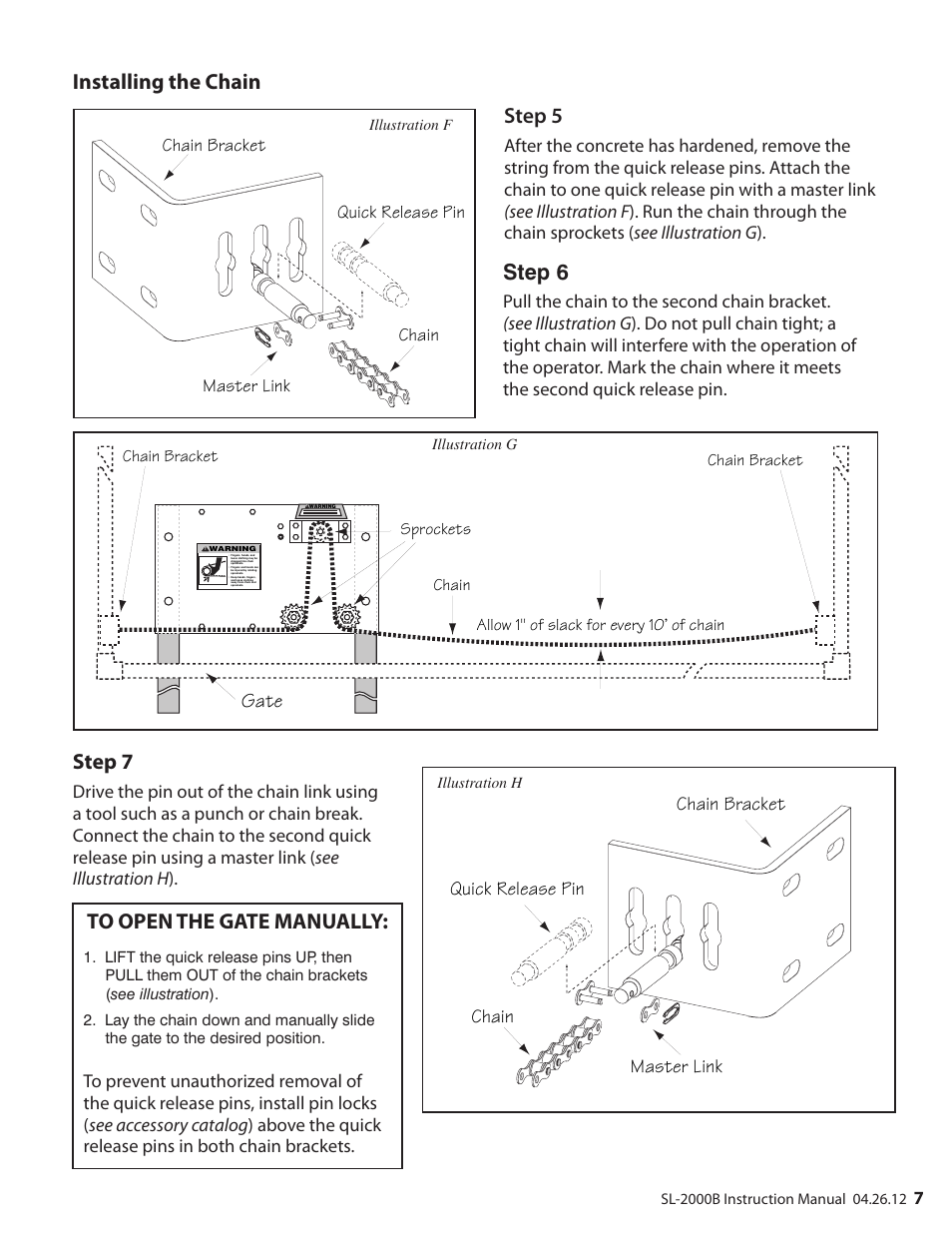 Step 5, Step 6, Step 7 | Installing the chain, Quick release pin chain master link chain bracket, Gate | Mighty Mule MM-SL2000B User Manual | Page 19 / 40