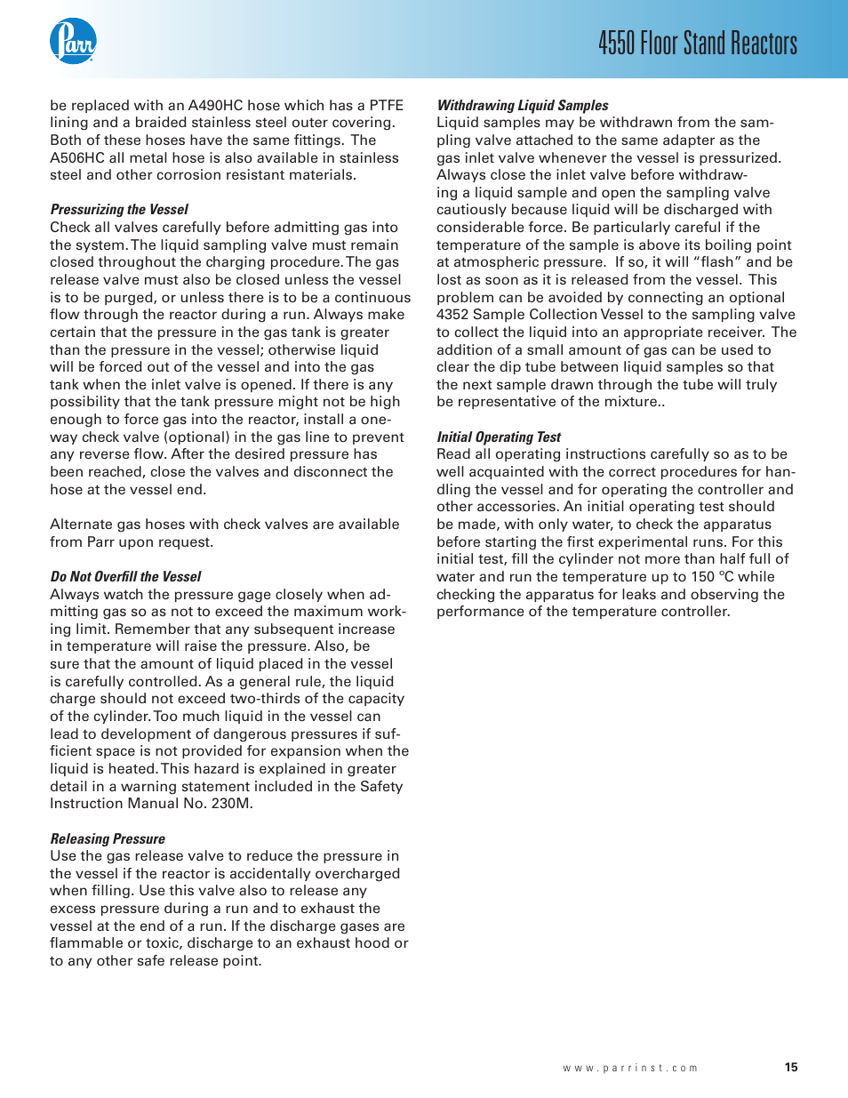 Pressurizing the vessel, Do not overfill the vessel, Releasing pressure | Withdrawing liquid samples, Initial operating test, 4550 floor stand reactors | Parr Instrument Series 4550 User Manual | Page 15 / 28