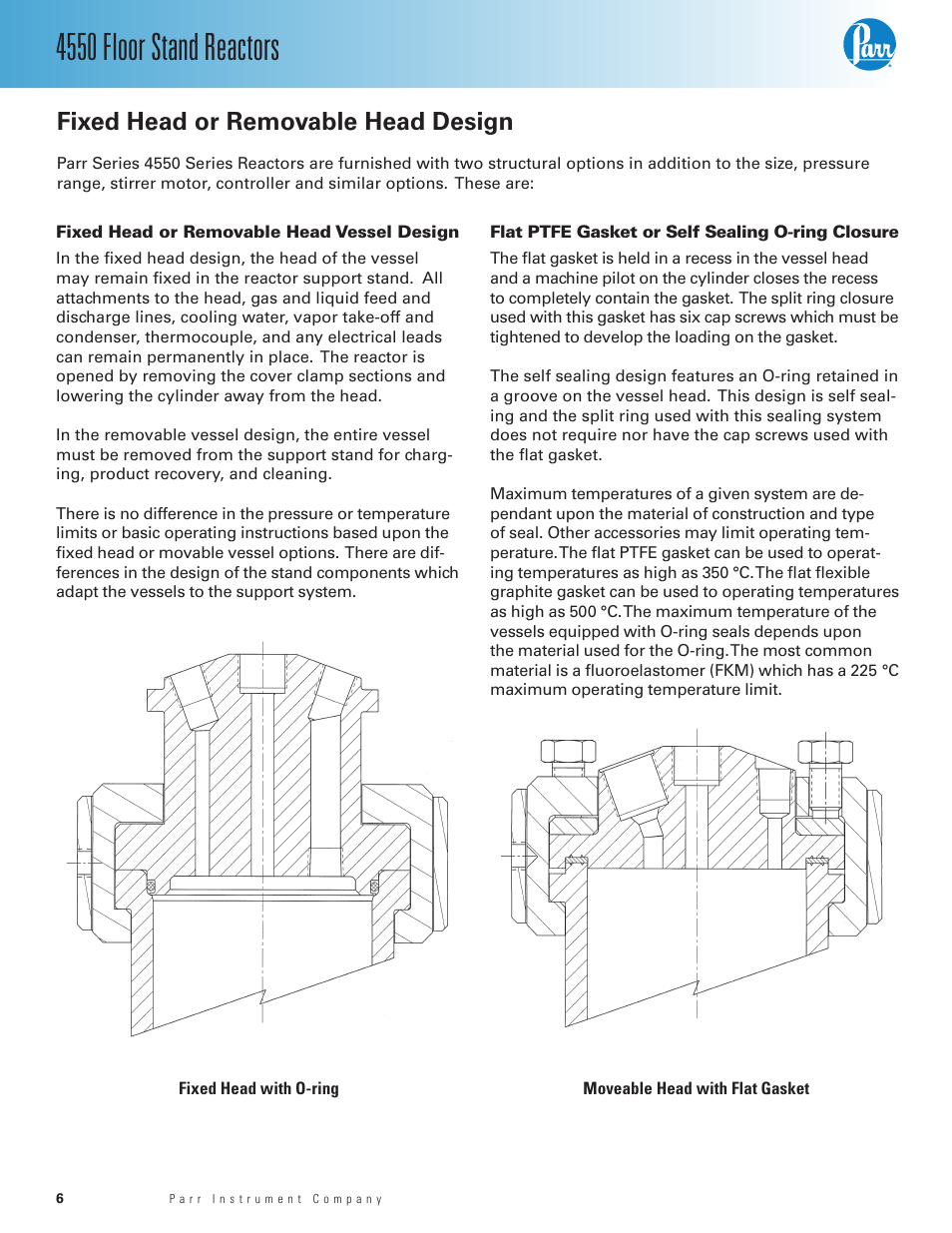 Fixed head or removable head design, Fixed head or removable head vessel design, Flat ptfe gasket or self sealing o-ring closure | 4550 floor stand reactors | Parr Instrument Series 4550 User Manual | Page 6 / 28