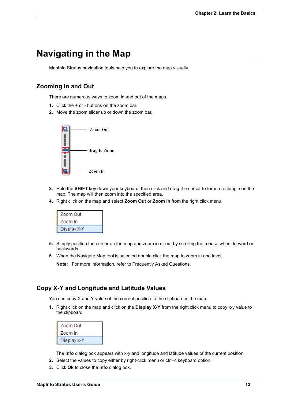 Navigating in the map, Zooming in and out, Copy x-y and longitude and latitude values | Pitney Bowes MapInfo Stratus User Manual | Page 13 / 48