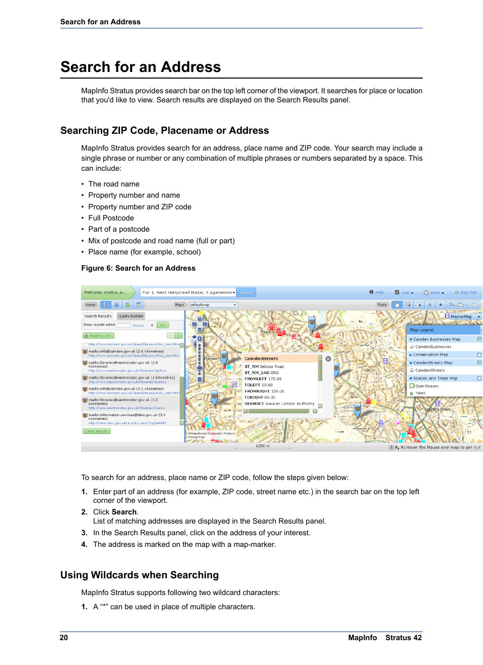 Search for an address, Searching zip code, placename or address, Using wildcards when searching | Pitney Bowes MapInfo Stratus User Manual | Page 20 / 48