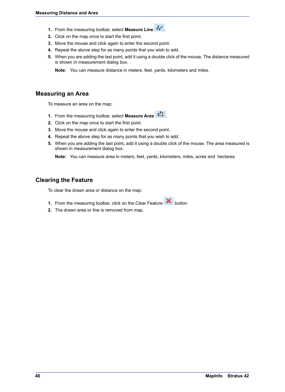 Measuring an area, Clearing the feature, Measure area | Clear feature | Pitney Bowes MapInfo Stratus User Manual | Page 40 / 48