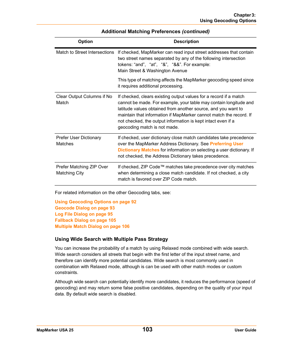 Using wide search with multiple pass strategy, Using wide | Pitney Bowes MapMarker USA User Manual | Page 103 / 334