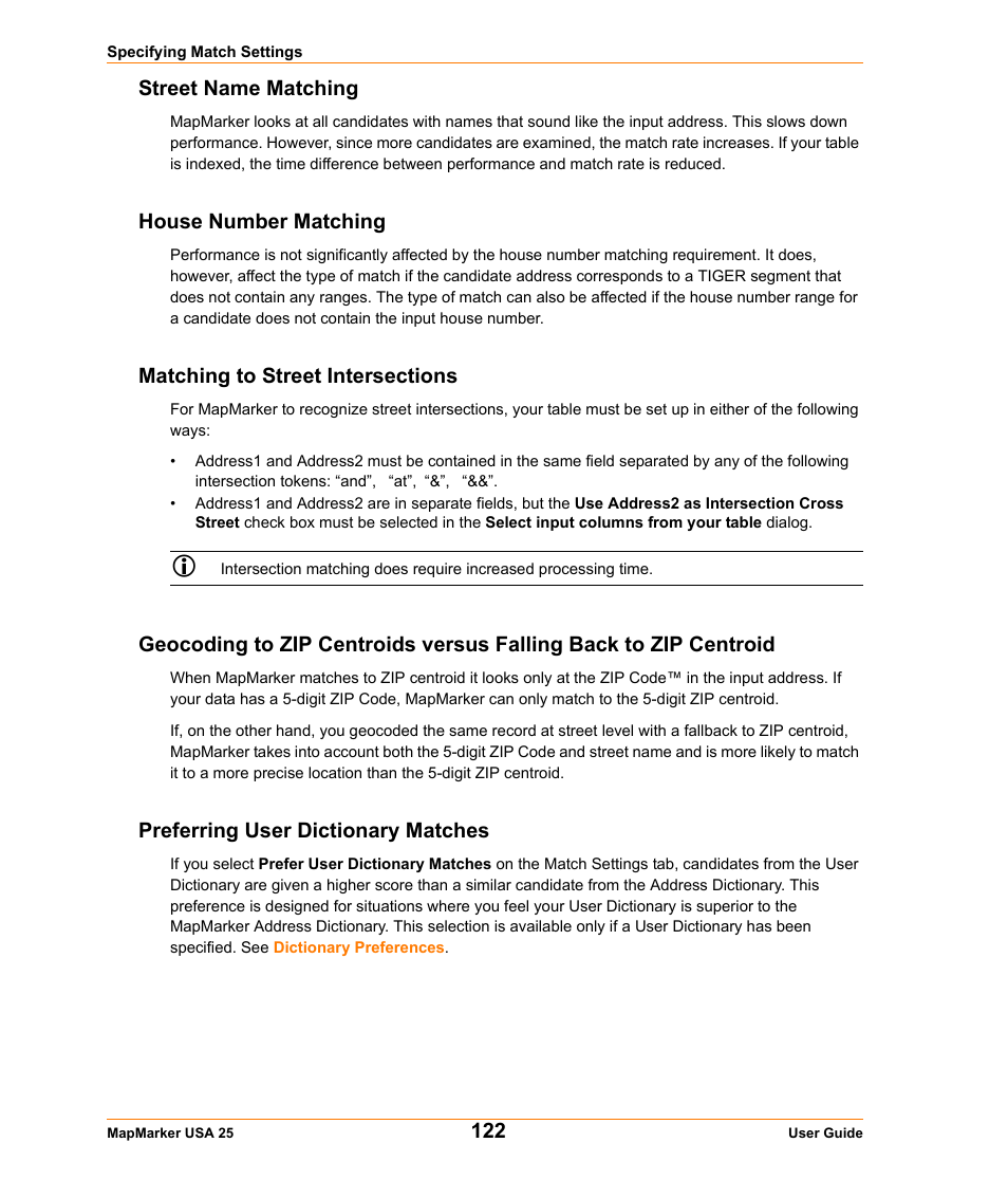 Street name matching, House number matching, Matching to street intersections | Preferring user dictionary matches | Pitney Bowes MapMarker USA User Manual | Page 122 / 334
