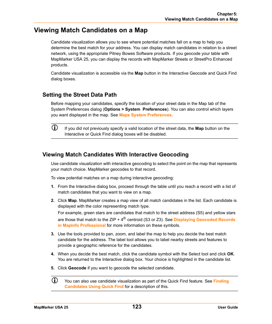 Viewing match candidates on a map, Setting the street data path, Viewing | Match candidates on a map, Viewing match candidates, On a map, For information | Pitney Bowes MapMarker USA User Manual | Page 123 / 334