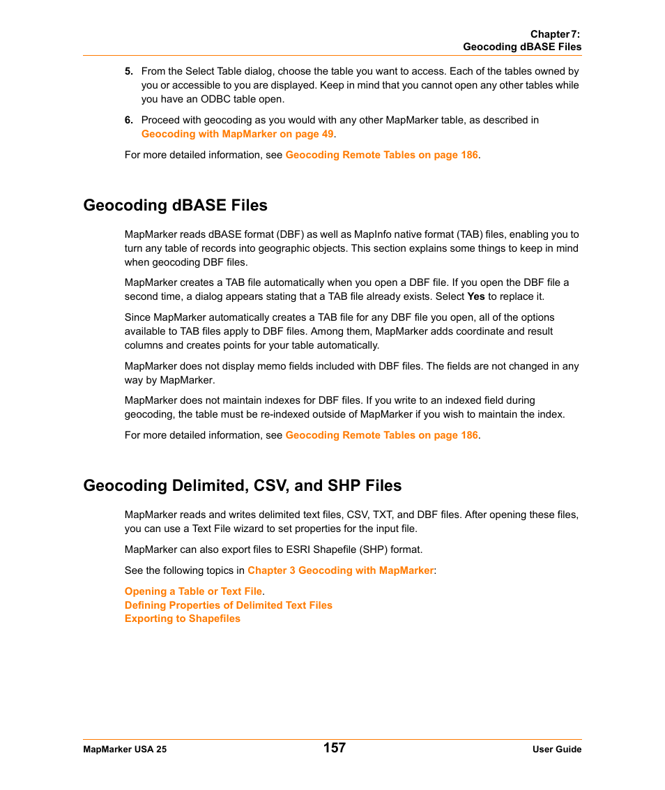 Geocoding dbase files, Geocoding delimited, csv, and shp files | Pitney Bowes MapMarker USA User Manual | Page 157 / 334