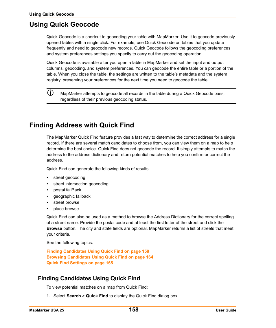 Using quick geocode, Finding address with quick find, Finding candidates using quick find | Finding, Candidates using quick find | Pitney Bowes MapMarker USA User Manual | Page 158 / 334