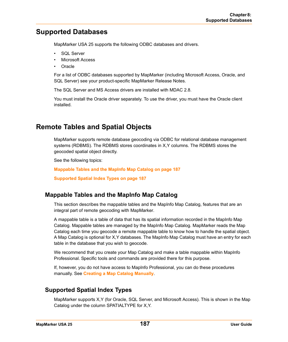 Supported databases, Remote tables and spatial objects, Mappable tables and the mapinfo map catalog | Supported spatial index types | Pitney Bowes MapMarker USA User Manual | Page 187 / 334