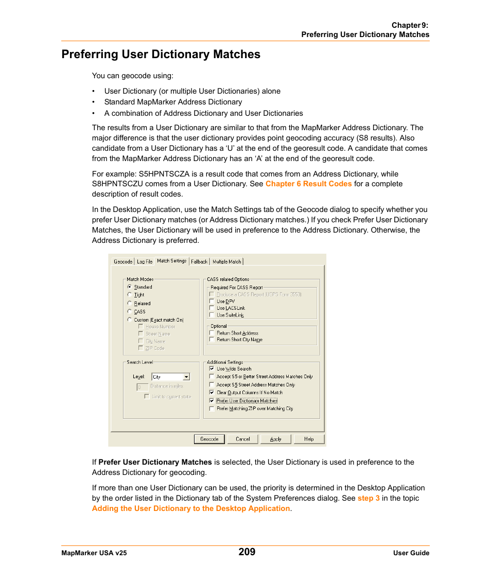 Preferring user dictionary matches, Preferring user, Dictionary matches | For in, Preferring user dictionary, Matches | Pitney Bowes MapMarker USA User Manual | Page 209 / 334