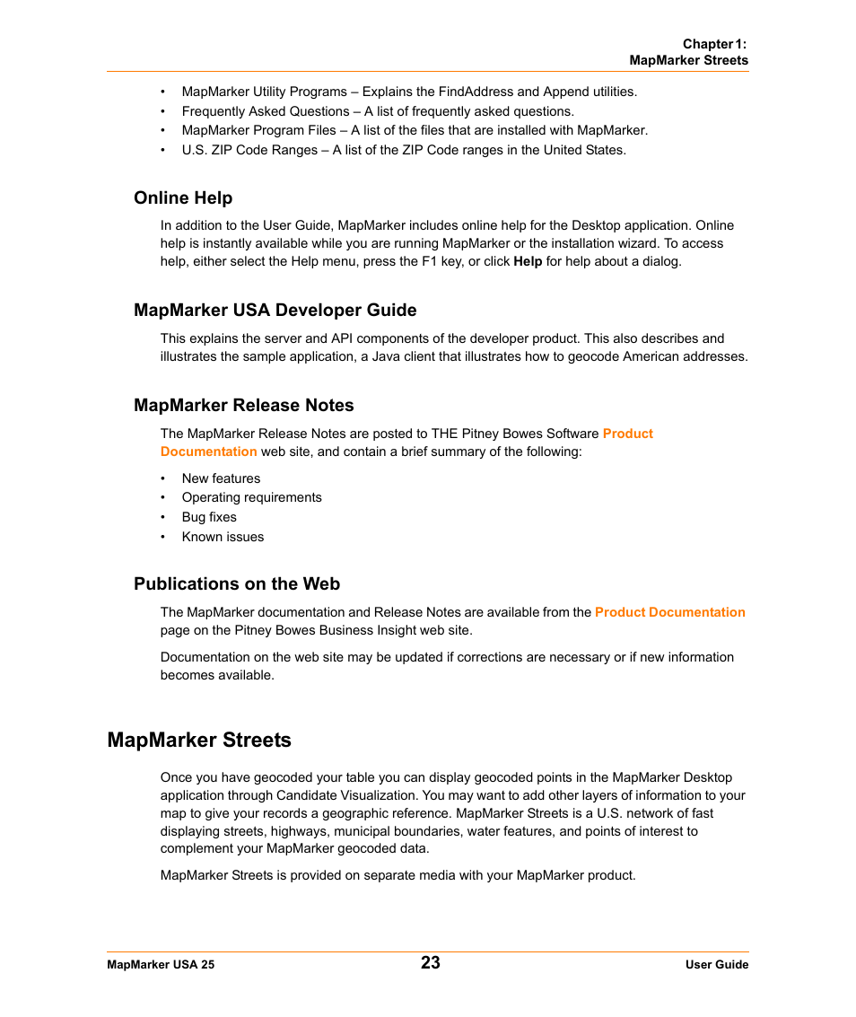 Online help, Mapmarker usa developer guide, Mapmarker release notes | Publications on the web, Mapmarker streets | Pitney Bowes MapMarker USA User Manual | Page 23 / 334