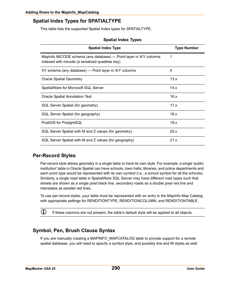 Spatial index types for spatialtype, Per-record styles, Symbol, pen, brush clause syntax | Pitney Bowes MapMarker USA User Manual | Page 290 / 334