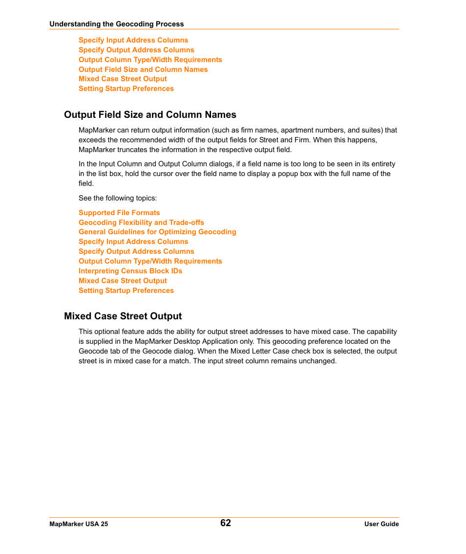 Output field size and column names, Mixed case street output | Pitney Bowes MapMarker USA User Manual | Page 62 / 334