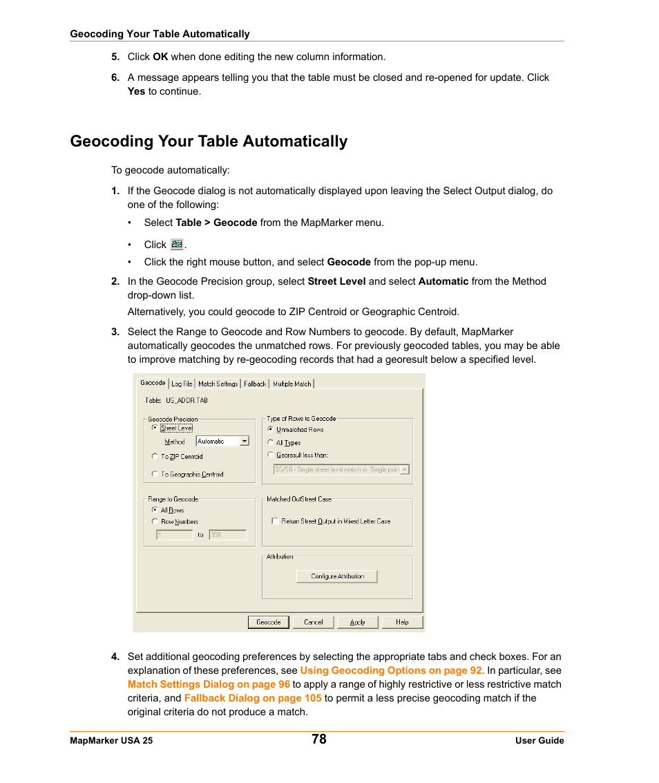 Geocoding your table automatically, Geocoding, Step 3 | Geocoding your table | Pitney Bowes MapMarker USA User Manual | Page 78 / 334