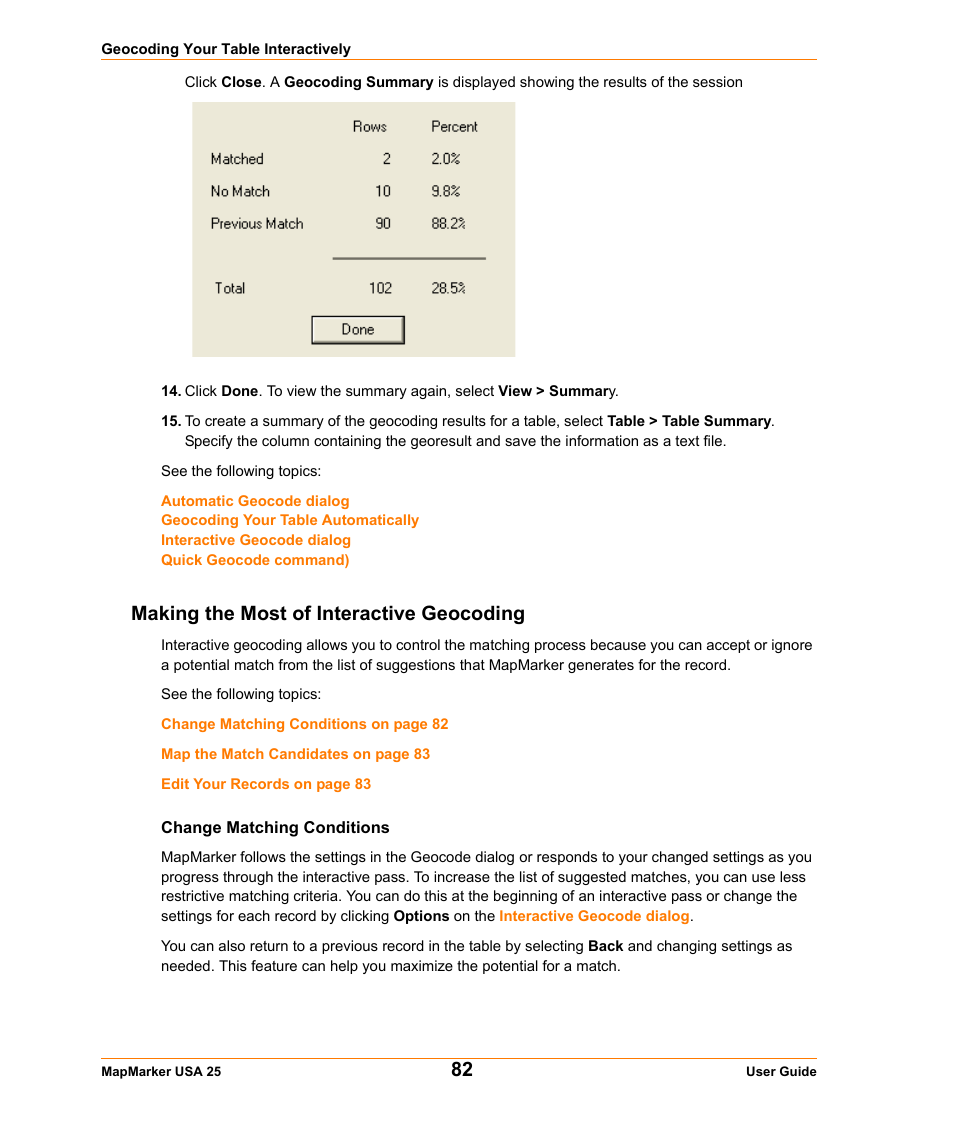 Making the most of interactive geocoding, Change matching conditions | Pitney Bowes MapMarker USA User Manual | Page 82 / 334
