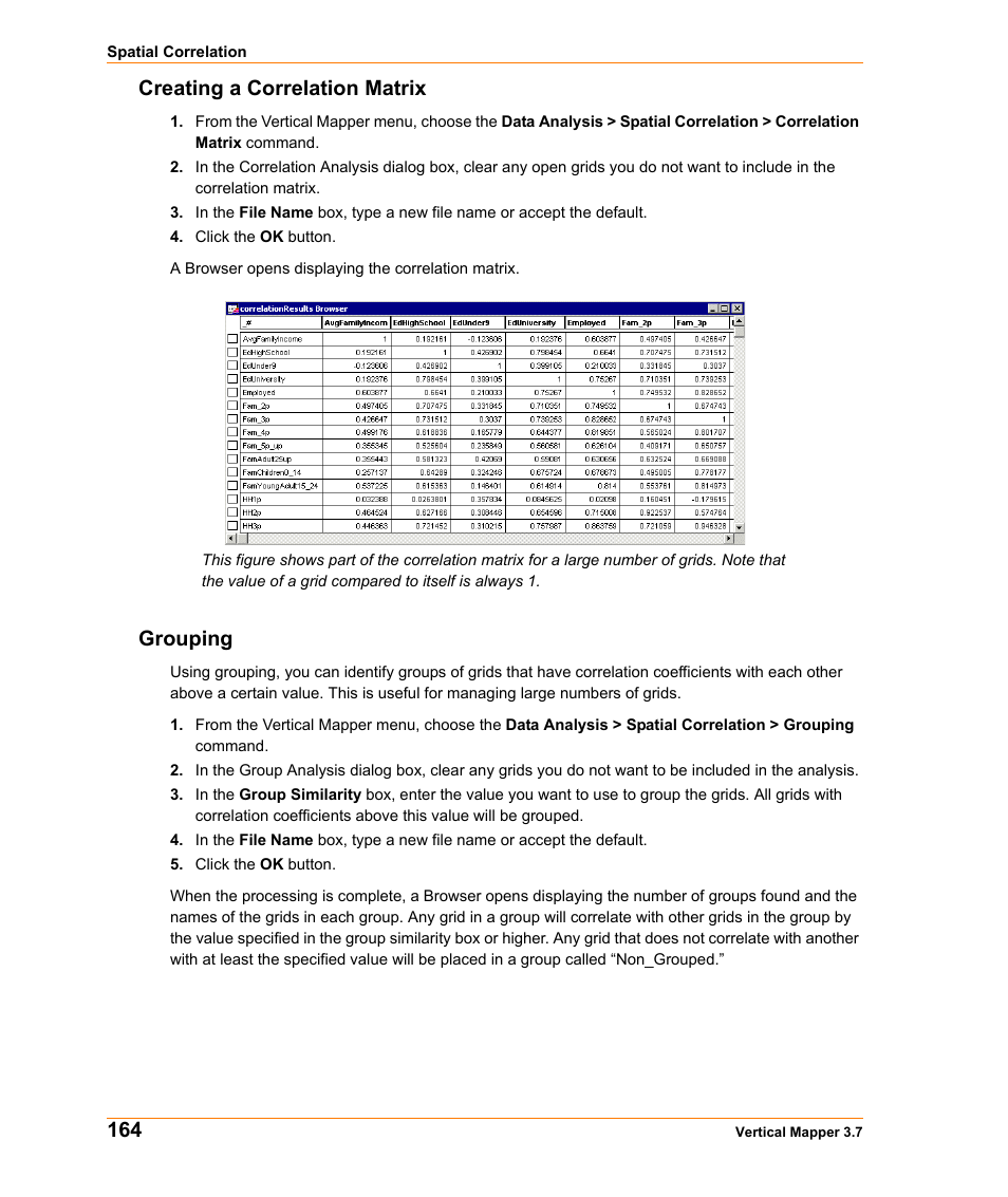 Creating a correlation matrix, Grouping, Creating a correlation matrix grouping | Pitney Bowes MapInfo Vertical Mapper User Manual | Page 166 / 213