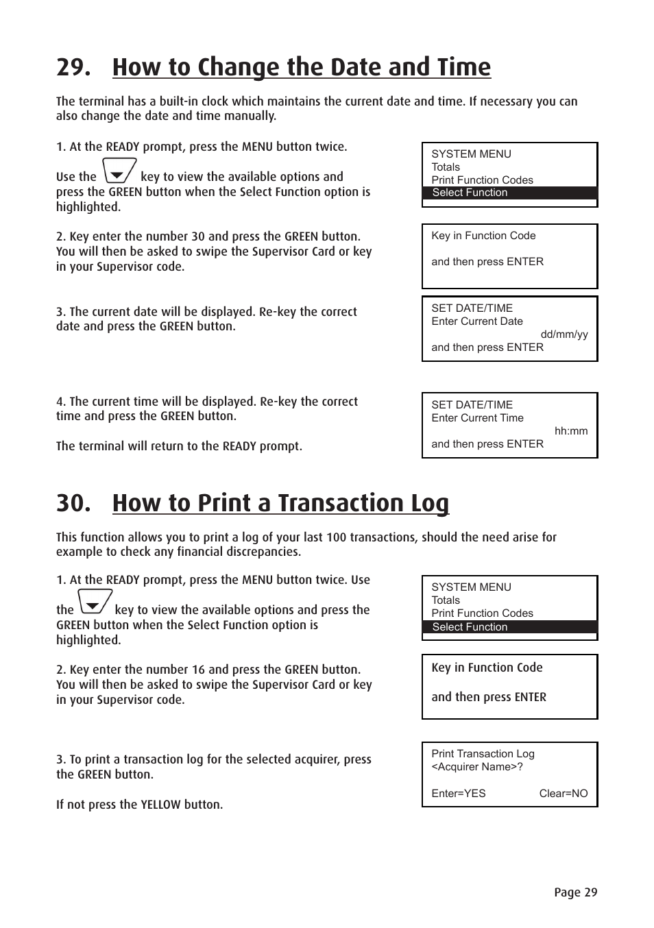 How to print a transaction log, How to change the date and time | Ingenico ict220 User Manual | Page 30 / 34