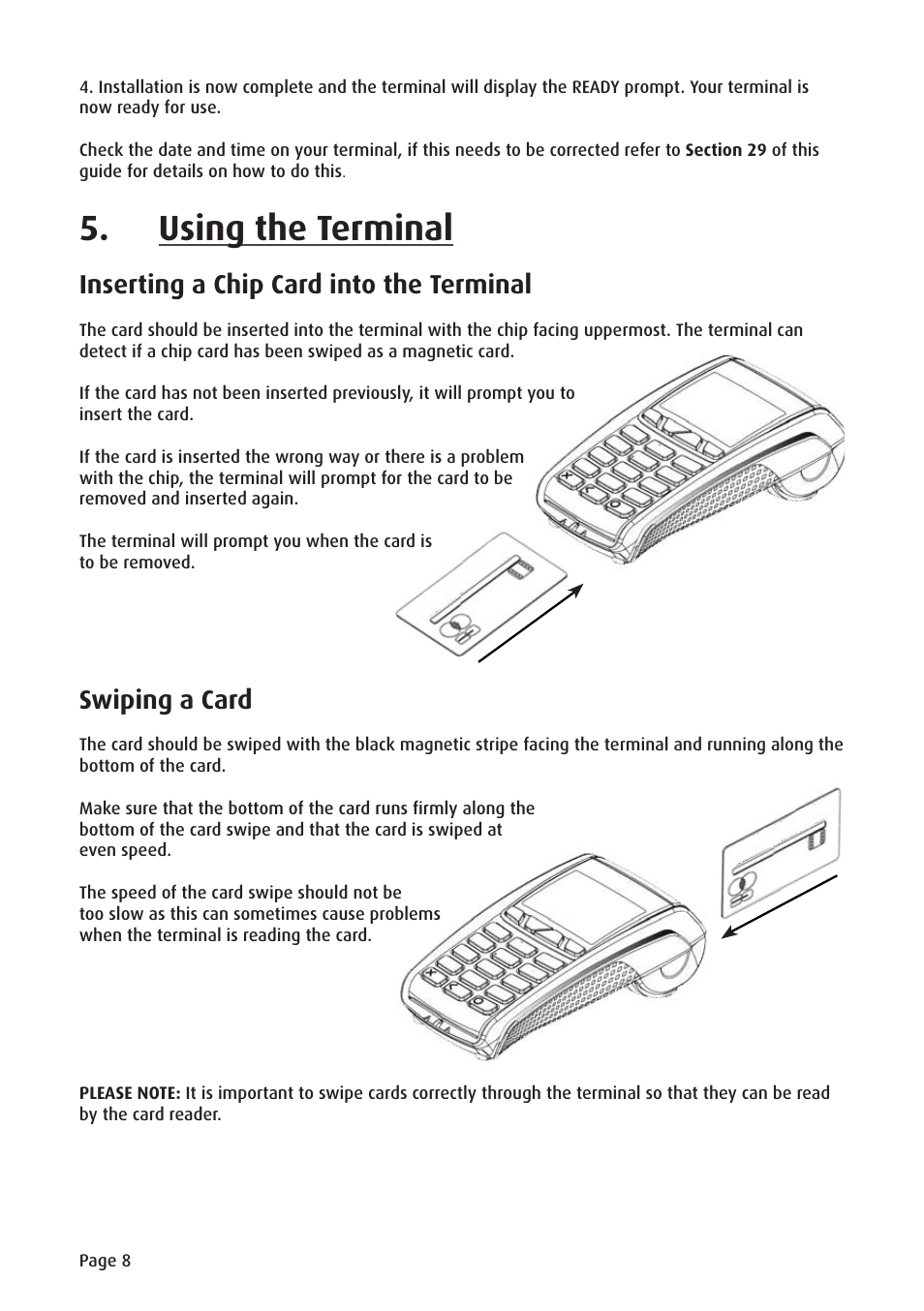 Using the terminal, Swiping a card, Inserting a chip card into the terminal | Ingenico ict220 User Manual | Page 9 / 34