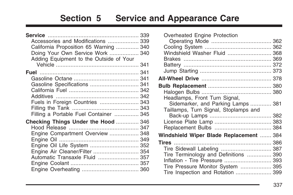 Service and appearance care | Pontiac 2007 Torrent User Manual | Page 337 / 490