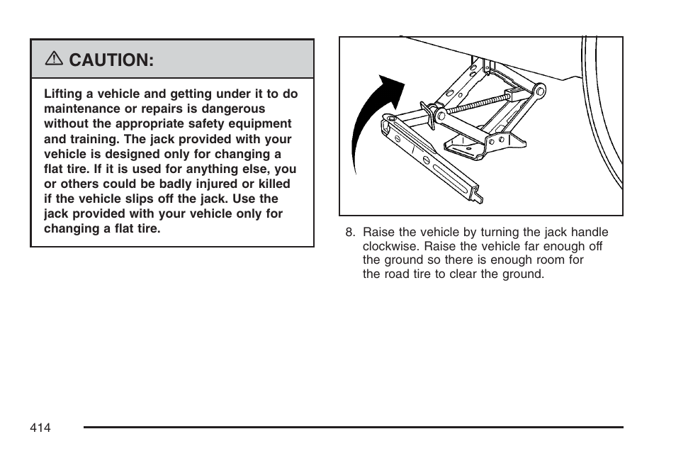 Caution | Pontiac 2007 Torrent User Manual | Page 414 / 490