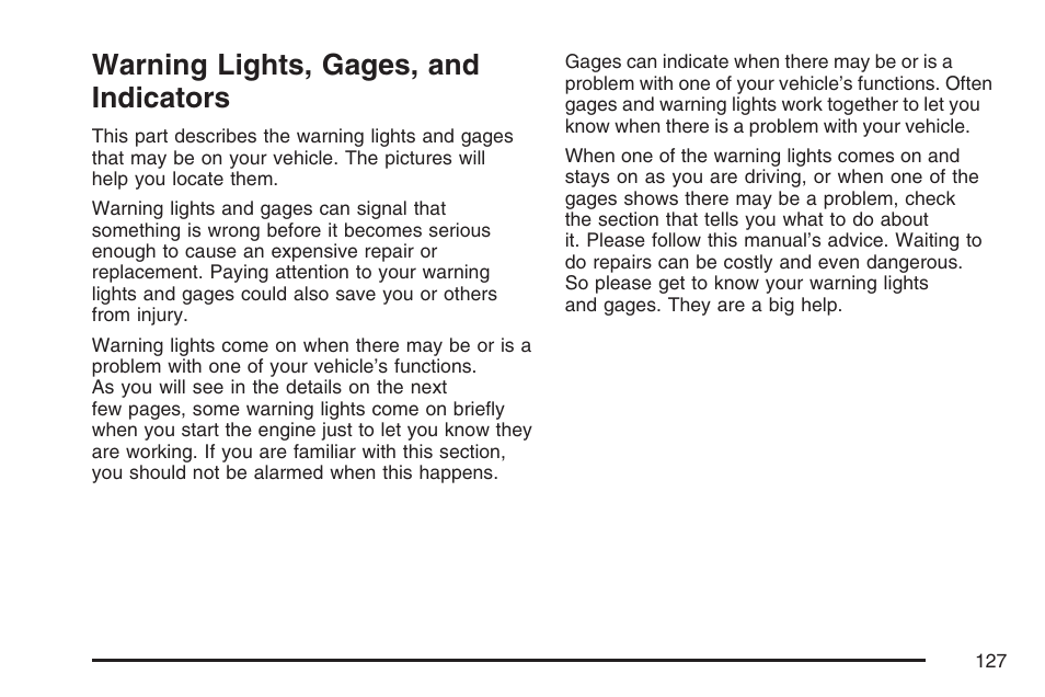 Warning lights, gages, and indicators, Warning lights, gages, and, Indicators | Pontiac 2007 Solstice User Manual | Page 127 / 396