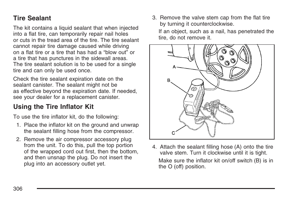 Tire sealant, Using the tire inflator kit | Pontiac 2007 Solstice User Manual | Page 306 / 396