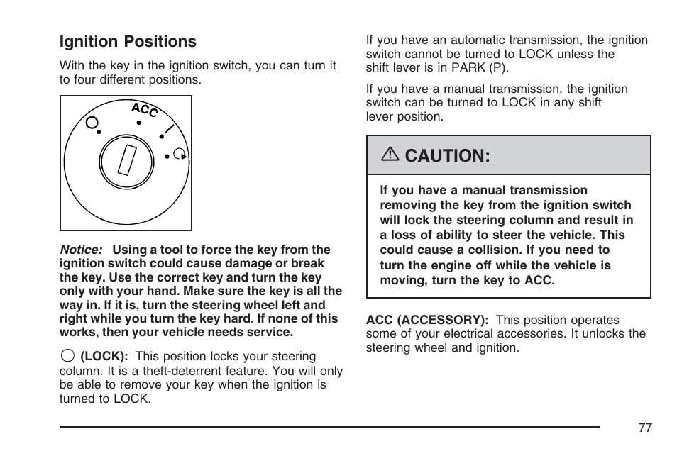 Ignition positions, Caution | Pontiac 2007 Solstice User Manual | Page 77 / 396