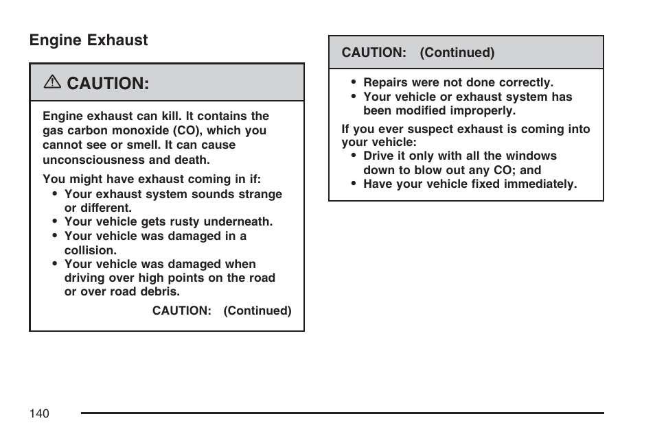 Engine exhaust, Caution | Pontiac 2007 G6 User Manual | Page 140 / 486