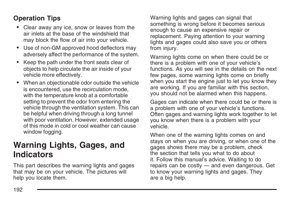 Warning lights, gages, and indicators, Warning lights, gages, and, Indicators | Pontiac 2007 G6 User Manual | Page 192 / 486