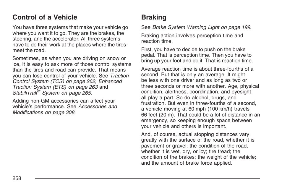 Control of a vehicle, Braking, Control of a vehicle braking | Pontiac 2007 G6 User Manual | Page 258 / 486