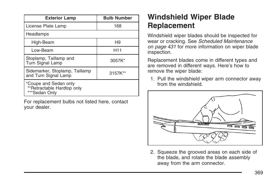Windshield wiper blade replacement, Windshield wiper blade, Replacement | Pontiac 2007 G6 User Manual | Page 369 / 486