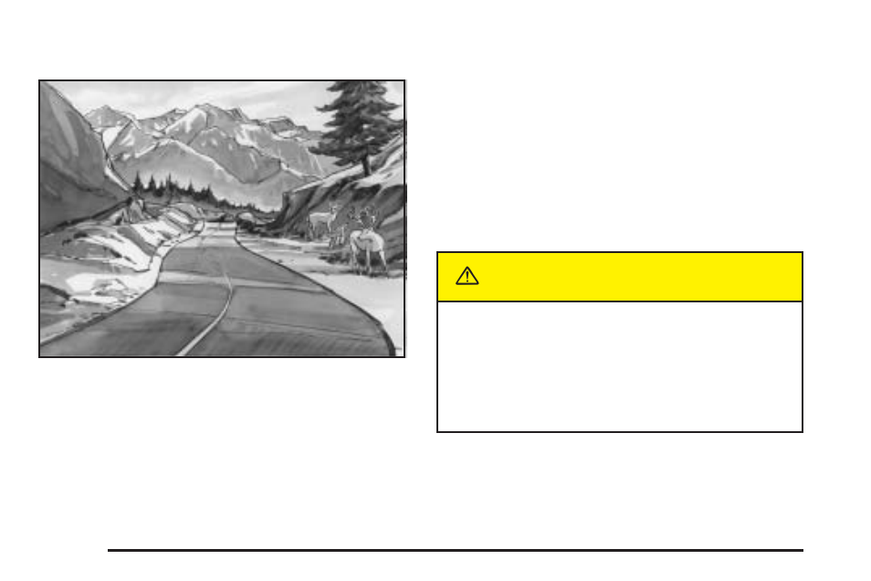 Hill and mountain roads, Hill and mountain roads -26, Caution | Pontiac 2005 Grand Prix User Manual | Page 268 / 444