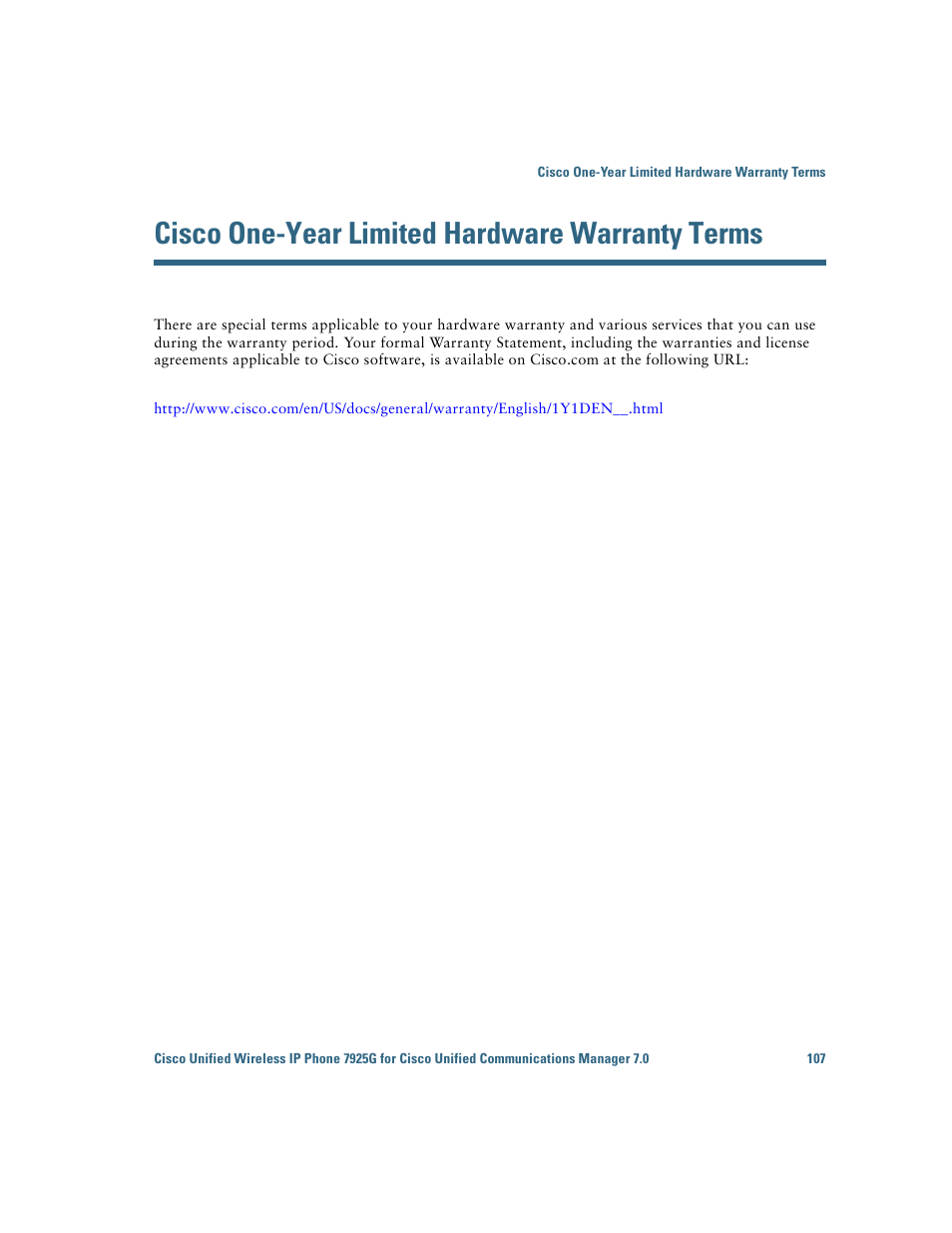 Cisco one-year limited hardware warranty terms | Cisco Cisco Unified Wireless IP Phone 7925G User Manual | Page 115 / 126