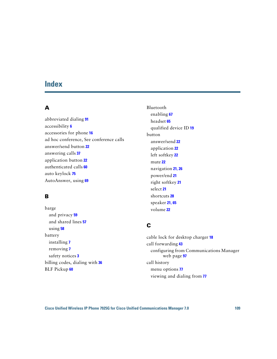 Index | Cisco Cisco Unified Wireless IP Phone 7925G User Manual | Page 117 / 126