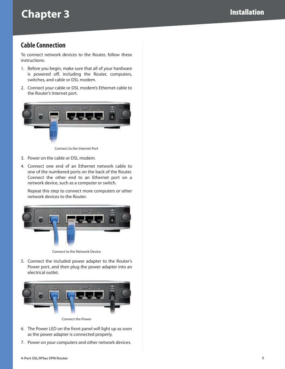 Cable connection, Chapter, Installation | Cisco 4-Port SSL/IPSec VPN Router RVL200 User Manual | Page 13 / 117