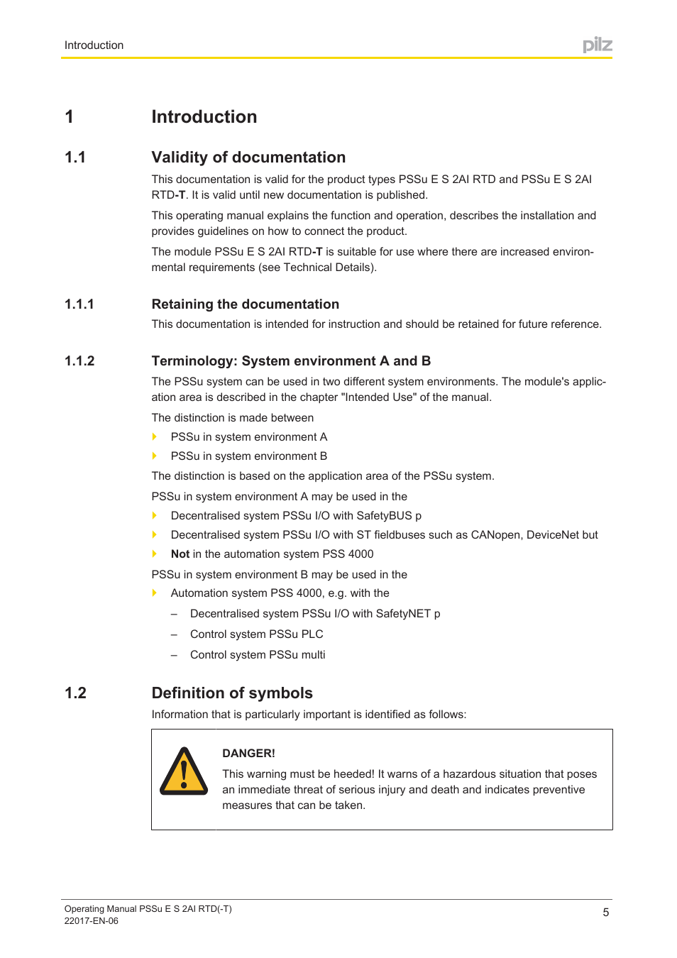 1 introduction, 1 validity of documentation, 1 retaining the documentation | 2 terminology: system environment a and b, 2 definition of symbols, Section 1, Introduction, Validity of documentation, Retaining the documentation, Terminology: system environment a and b | Pilz PSSu E S 2AI RTD User Manual | Page 5 / 39