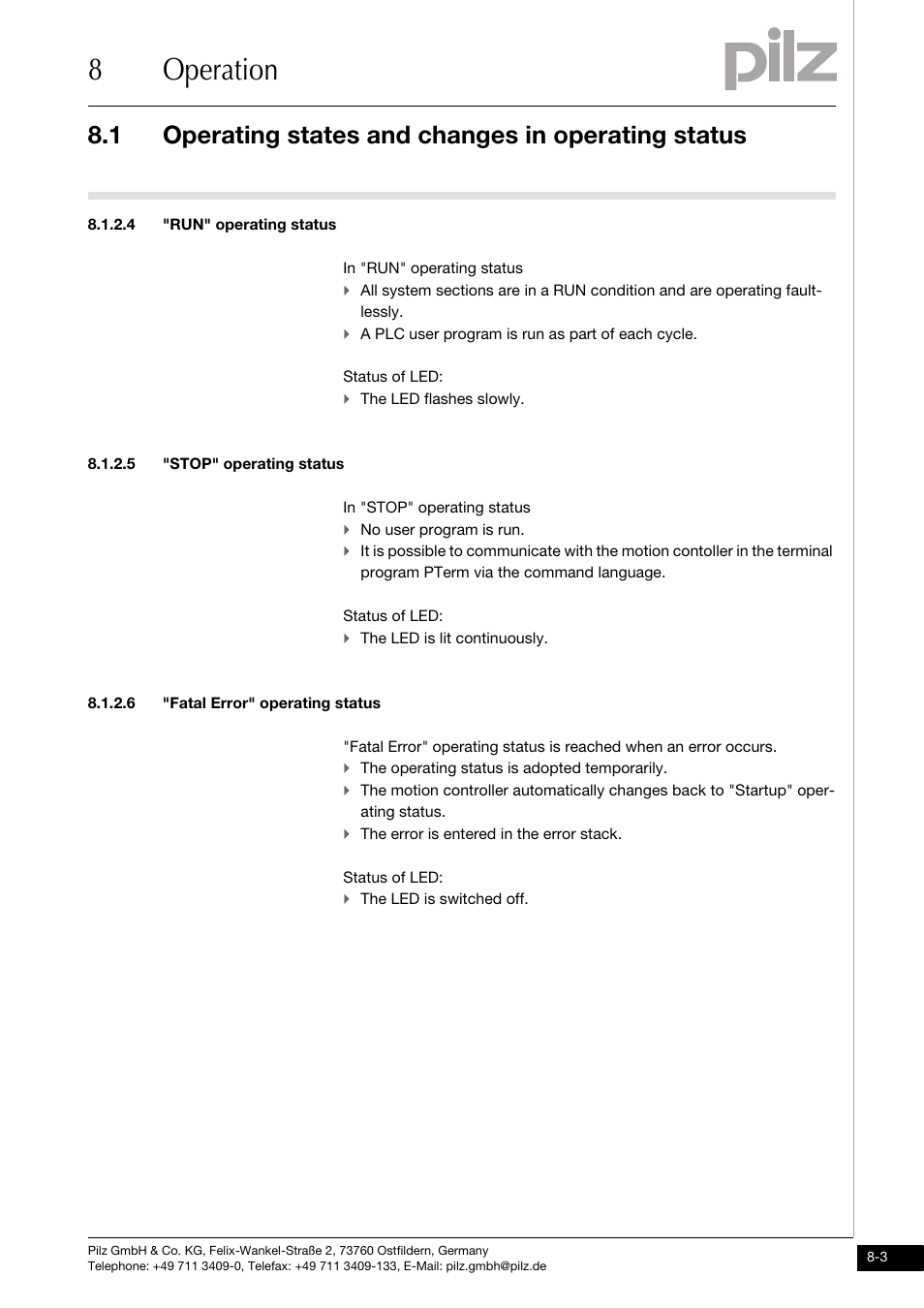 Run" operating status, Stop" operating status, Fatal error" operating status | 8operation, 1 operating states and changes in operating status | Pilz PMCprimo DriveP.01/AA0/4/0/0/208-480VAC User Manual | Page 59 / 73