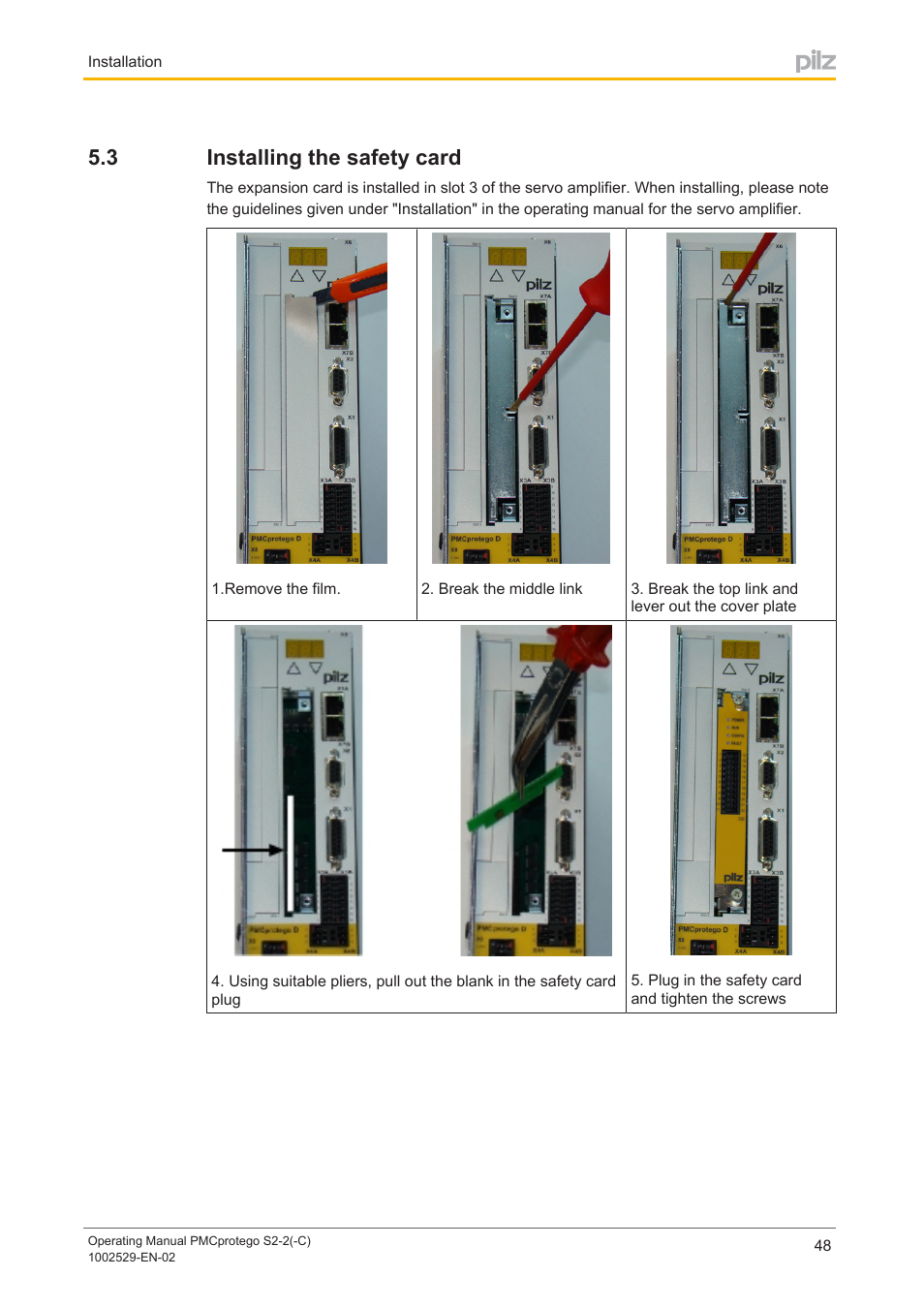 3 installing the safety card, Installing the safety card | Pilz PMCprimo DriveP.06/AA0/4/0/0/208-480VAC User Manual | Page 48 / 76