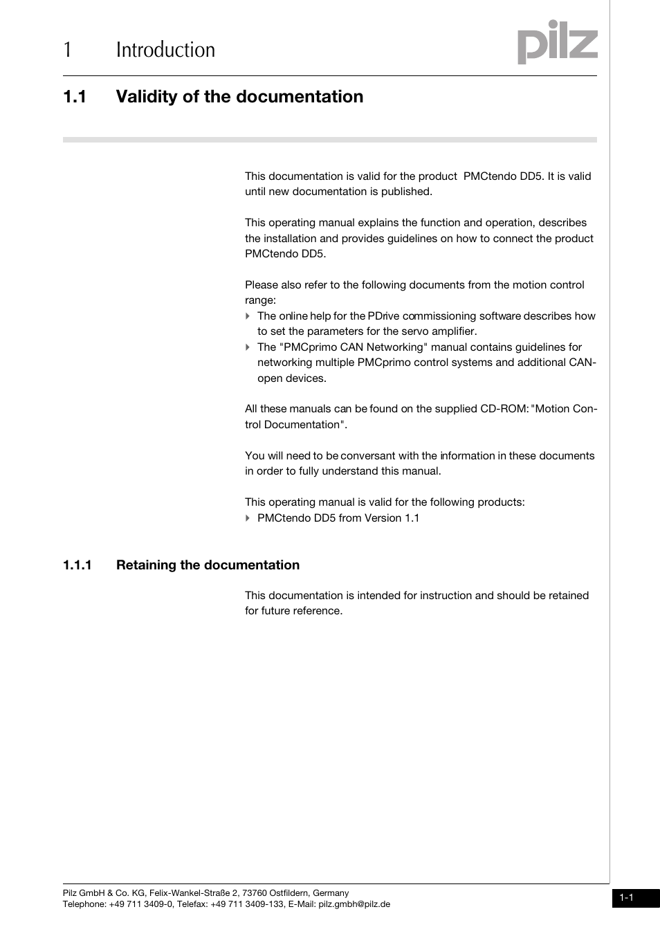 1 introduction, Validity of the documentation, 1 retaining the documentation | 1introduction, 1 validity of the documentation, Pmctendo dd5 from version 1.1 | Pilz PMCtendo DD5.03/000/0/0/0/110-230VAC User Manual | Page 7 / 209