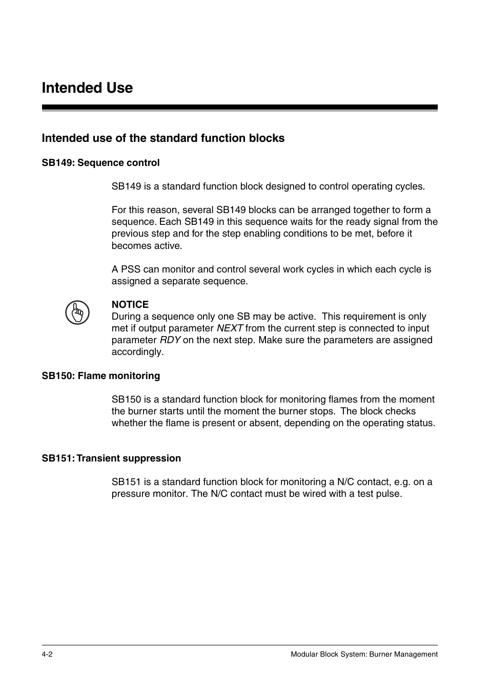 Intended use of the standard function blocks, Sb149: sequence control, Sb150: flame monitoring | Sb151: transient suppression, Intended use | Pilz PSS SB FT, Basic license User Manual | Page 26 / 191