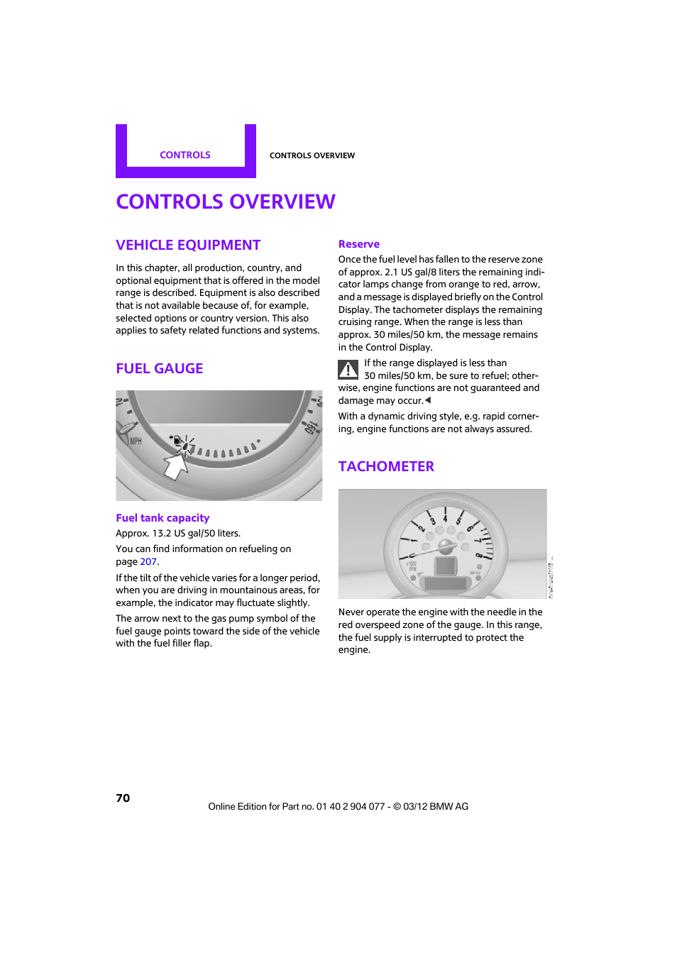 Controls overview, Vehicle equipment, Fuel gauge | Tachometer | Mini 2012 Coupe Roadster Convertible User Manual | Page 71 / 283