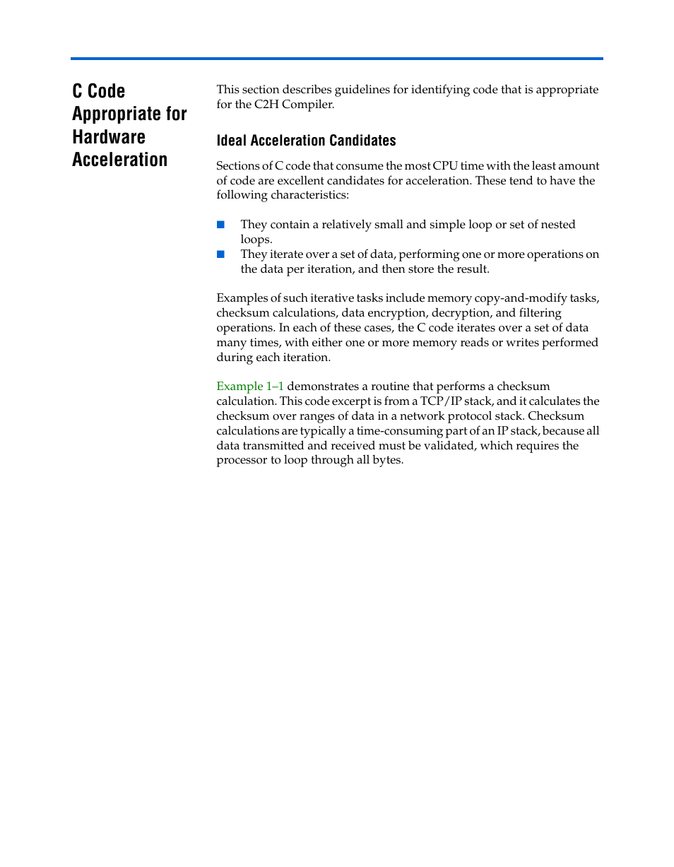 C code appropriate for hardware acceleration, Ideal acceleration candidates, C code appropriate for hardware acceleration –13 | Altera Nios II C2H Compiler User Manual | Page 19 / 138