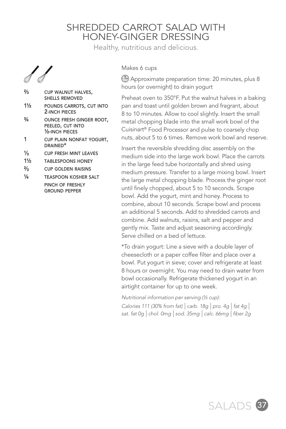Salads, Shredded carrot salad with honey-ginger dressing, Healthy, nutritious and delicious | Cuisinart FP-12DC User Manual | Page 37 / 68