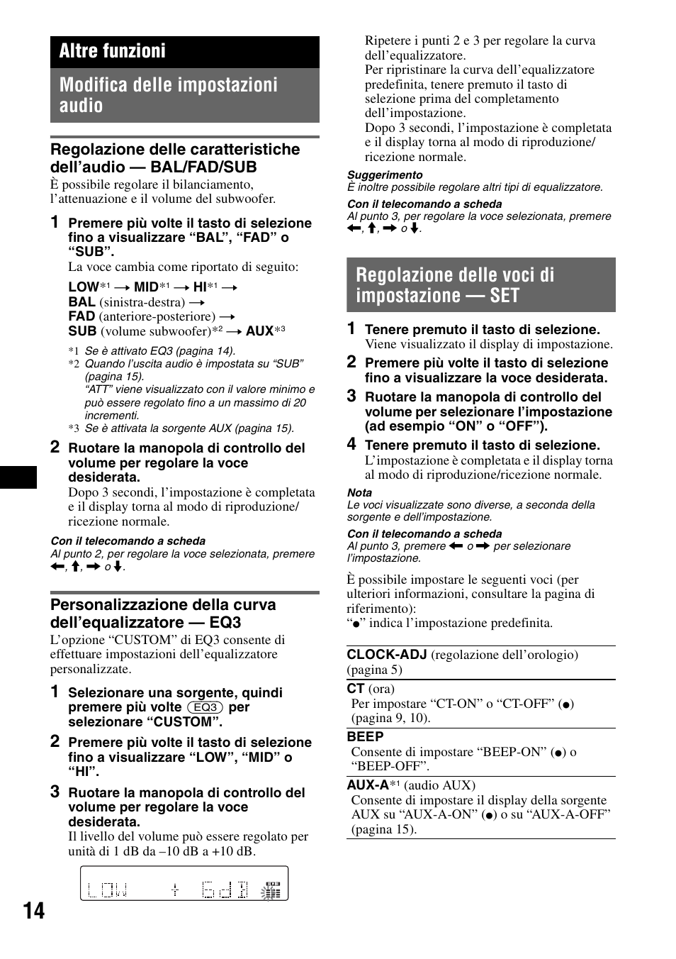 Altre funzioni, Modifica delle impostazioni audio, Regolazione delle voci di impostazione - set | Regolazione delle caratteristiche dell’audio, Regolazione delle voci di impostazione, Altre funzioni modifica delle impostazioni audio, Regolazione delle voci di impostazione — set | Sony CDX-GT50UI User Manual | Page 86 / 148
