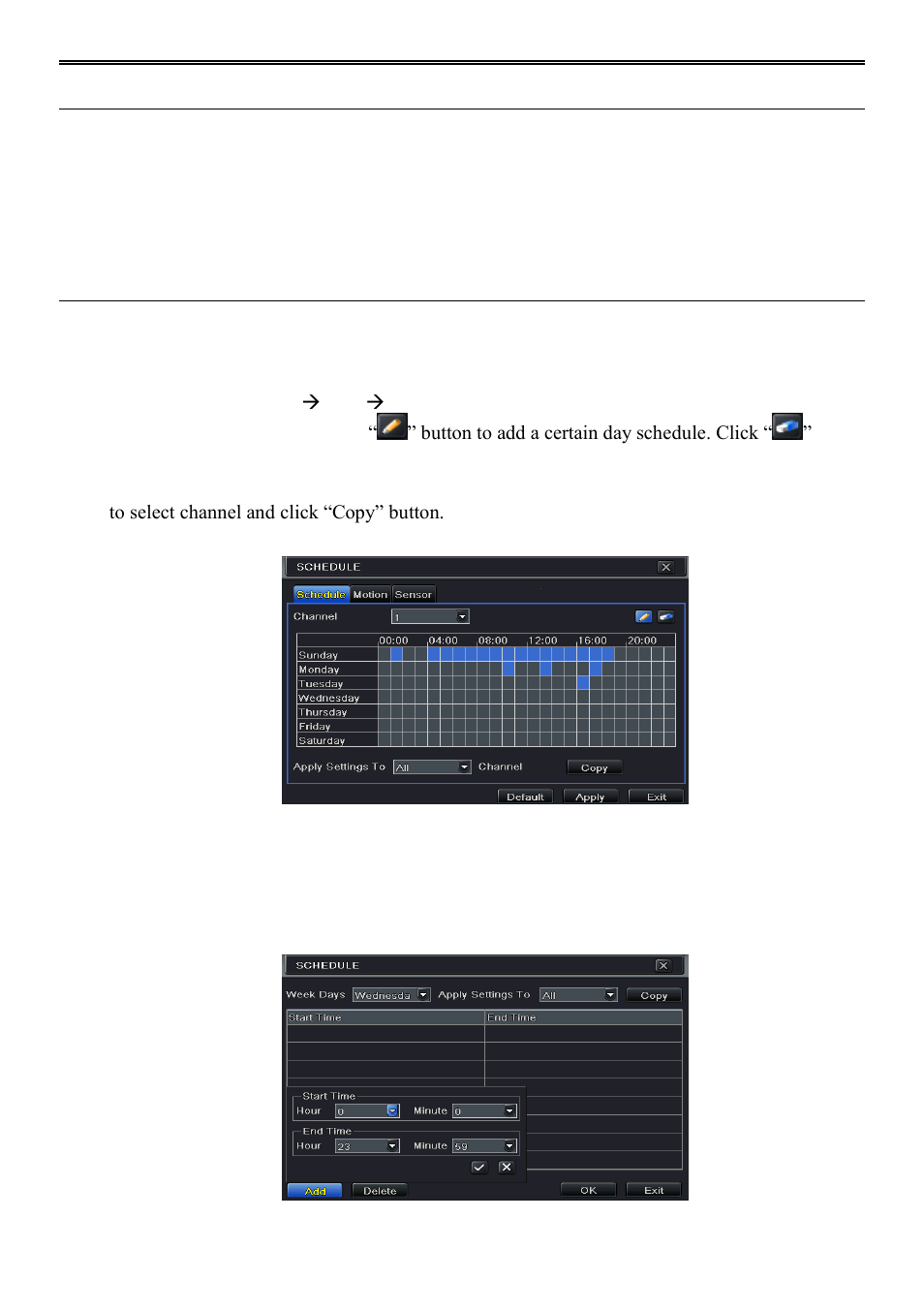 6 snap 4.4 schedule configuration 4.4.1 schedule, 4 schedule configuration | AVUE ADR9600HE – 8/16 Channel Professional 960H/700 TVL Real Time 1U DVR User Manual | Page 26 / 87