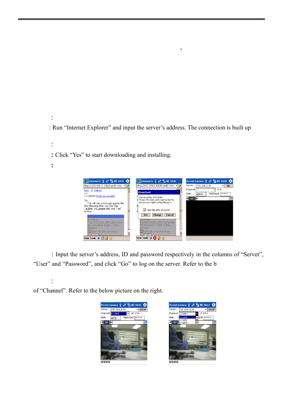 8 mobile surveillance, 1 by phones with windows mobile os, 8mobile surveillance | AVUE ADR9600HE – 8/16 Channel Professional 960H/700 TVL Real Time 1U DVR User Manual | Page 62 / 87
