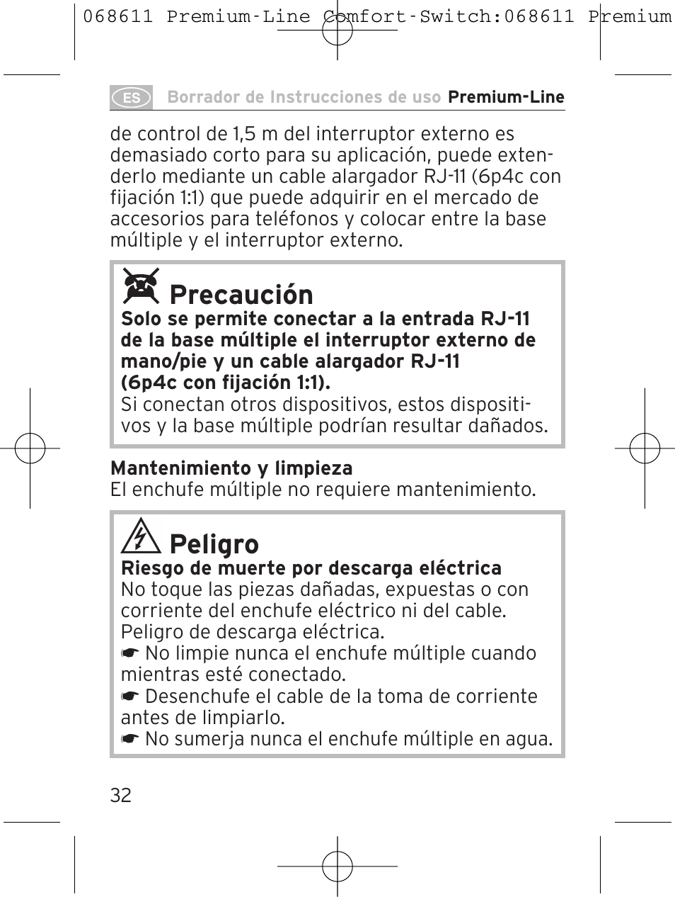 Precaución, Peligro | Brennenstuhl Premium-Line Comfort Switch Plus extension socket 6-way black/light grey 3m H05VV-F 3G1,5 User Manual | Page 32 / 116