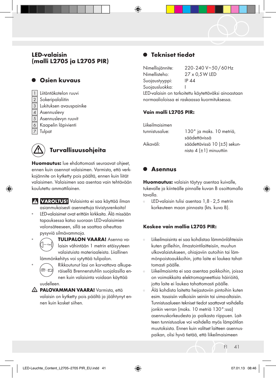 Turvallisuusohjeita, Tekniset tiedot, Asennus | Brennenstuhl Power LED Lamp L2705 IP44 27x0,5W 1080lm Energy efficiency class A User Manual | Page 41 / 72