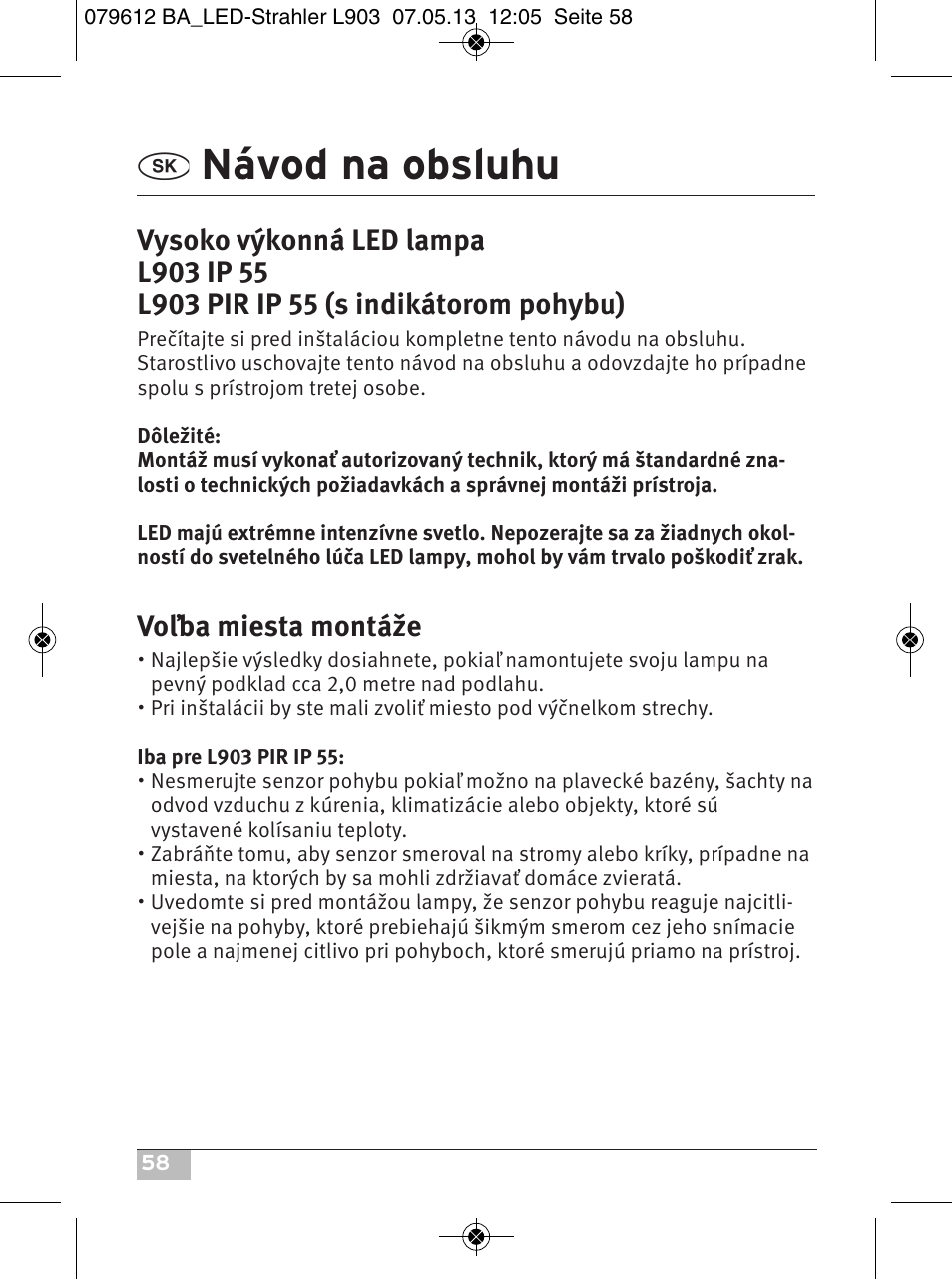 Návod na obsluhu, Voľba miesta montáže | Brennenstuhl Chip LED Light L CN 150 PIR IP44 with PIR sensor 50W 3500lm Energy efficiency class A User Manual | Page 58 / 72