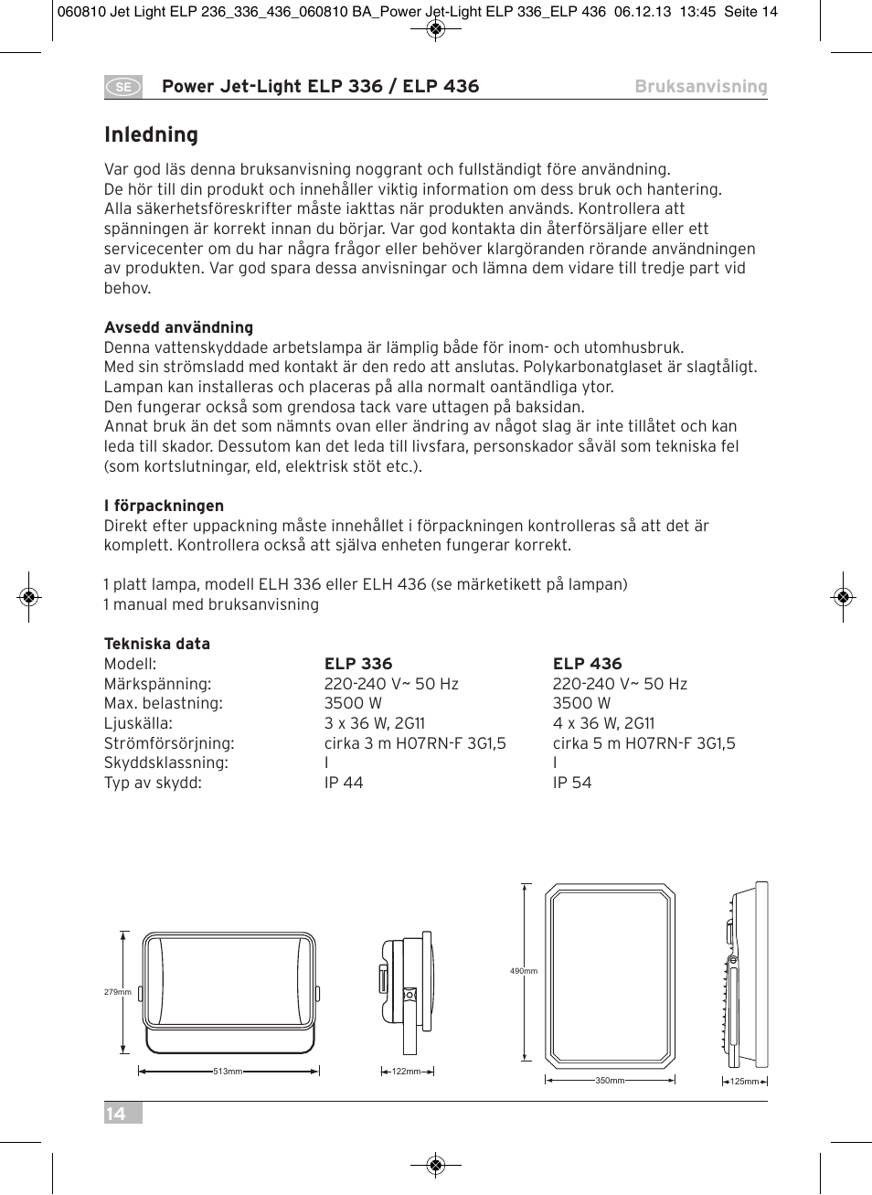 Inledning | Brennenstuhl Power Jet-Light ELP 436 IP54 spotlight 5m H07RN-F 3G1,5 4x36W 4x2850lm Energy efficiency class B User Manual | Page 14 / 40