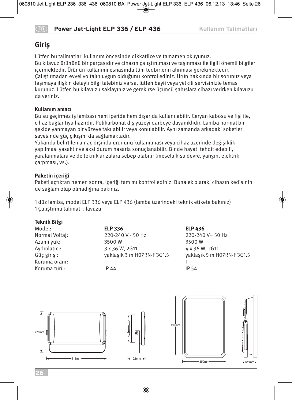 Giriş | Brennenstuhl Power Jet-Light ELP 436 IP54 spotlight 5m H07RN-F 3G1,5 4x36W 4x2850lm Energy efficiency class B User Manual | Page 26 / 40